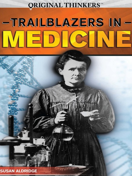 Title details for Trailblazers in Medicine by Susan Aldridge - Available